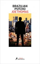 Brazilian Psycho, Joe Thomas - SALAMANDRA