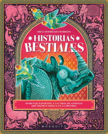 MOSQUITO Historias bestiales: homenaje ilustrado a las vidas animales