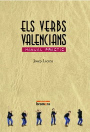 BROMERA EDICIONS Els verbs valencians, Josep Lacreu Cuesta - BROMERA EDICIONS