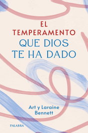 El temperamento que Dios te ha dado, Art Bennett - PALABRA