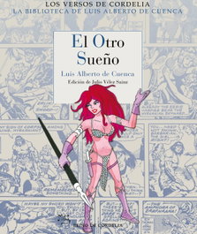 El otro sueño, Luis Alberto de Cuenca - REINO DE CORDELIA