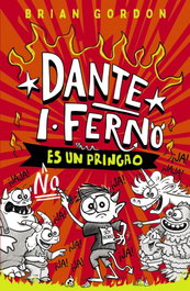 ANAYA, Dante I. Ferno no es un pringao - Brian Gordon