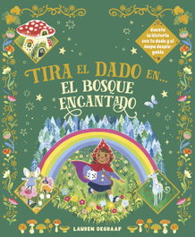 Astronave, Tira el dado en... El bosque encantado - Lauren De Gaaf
