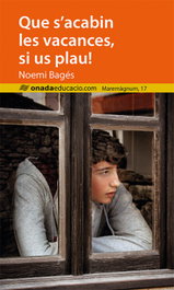 Que s'acabin les vacances, si us plau!, Noemi Bages - ONADA EDICIONS