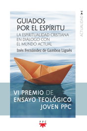 Guiados por el espíritu, Inés Fernández de Gamboa Ligués - PPC
