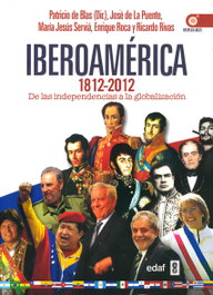 Iberoamerica 1812-2012, Patricio De Blas, Jose De la Puente, Ricard Rivas - EDAF EDITORIAL