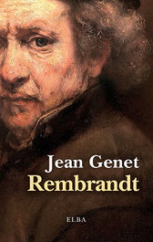 Rembrandt, Jean Genet - ELBA EDITORIAL