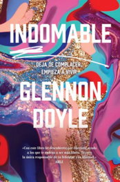 Indomable, Glennon Doyle - BOOKS4POCKET EDITORIAL