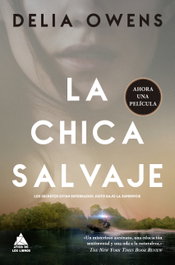 La chica salvaje, Delia Owens - ATICO DE LIBROS