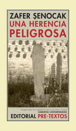 Una herencia peligrosa, Zafer Senocak - PRE-TEXTOS