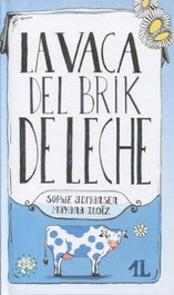 BIRABIRO LA VACA DEL BRICK DE LECHE, Sophie Adriansem