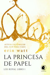 La princesa de papel, Erin Watt - Wonderbooks