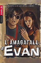 L'amagatall d'Evan, Lluís Ortega i Giménez - ONADA EDICIONS