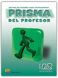 Prisma, método de español para extranjeros, nivel A2, continúa. Libro del profesor, María José Gelabert Navarro - EDINUMEN