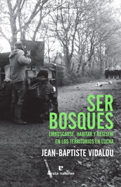 Ser bosques, Jean-Baptiste Vidalou - ERRATA NATURAE