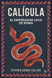 Calígula, Stephen Dando-Collins - LA ESFERA DE LOS LIBROS