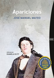 Apariciones, José Manuel Mateo - CUATRO LUNAS
