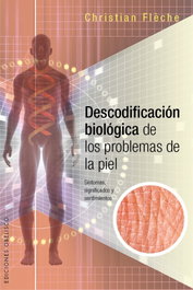 OBELISCO EDICIONES, Descodificación biológica de los problemas de la piel, Christian Flèche