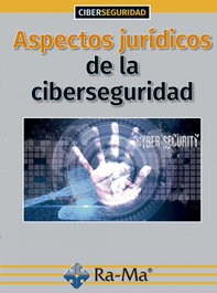 RA-MA, Aspectos jurídicos de la ciberseguridad, Eofelia Tejerina Rodriguez - RA-MA