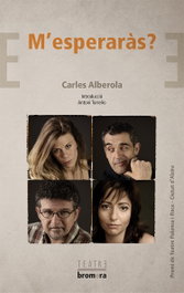 M'esperaras?, Carles Alberola - BROMERA EDICIONS