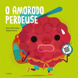 O amorodo perdeuse, TAMBRE-EDELVIVES - FROITAS E VERDURAS