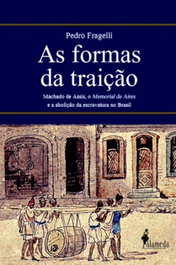 As formas da traição, Pedro Fragelli - ALAMEDA
