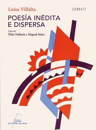 GALAXIA, Poesía inédita e dispersa, Luísa Villalta - GALAXIA
