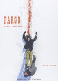 Fargo: Una historia real, Carmen Viñolo - QUARENTENA EDICIONES