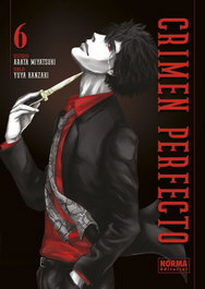 NORMA EDITORIAL, Crimen perfecto 06, Yuuya Kanzaki/ Arata Miyatsuki - NORMA EDITORIAL