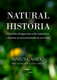 Natural historia, Santos Casado - RODENO