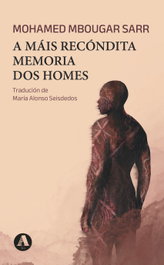 A máis recóndita memoria dos homes, Mohamed Mbougar Sarr - AIRA EDITORIAL