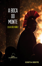 A boca do monte, Celia Díaz Núñez - Galaxia