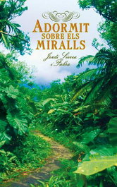 Adormit sobre els miralls, Jordi Sierra i Fabra - LA GALERA