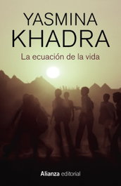 La ecuación de la vida, Yasmina Khadra - ALIANZA