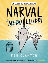 Narval i Lludri, Ben Clanton - Editorial Joventut