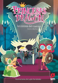 SM, Princesas Dragon 12 La corona del cuervo