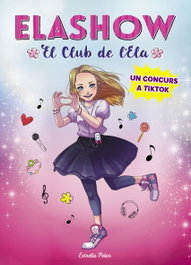 ESTRELLA POLAR, Elashow 1. UN CONCURS A TIKTOK - Elaia Martínez