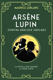 Arsène Lupin contra Herlock Sholmes, Maurice Leblanc - DUOMO