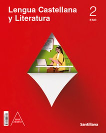 SANTILLANA, LENGUA CASTELLANA 2ºESO. SERIE ABIERTA. CONSTRUYENDO MUNDOS 2023