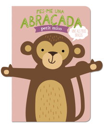 LIBROOKS, FES-ME UNA ABRAÇADA PETIT MICO - IMAGINA
