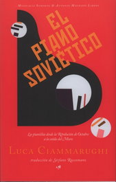 El piano soviético, Luca Ciammarughi - ANTONIO MACHADO EDITORIAL