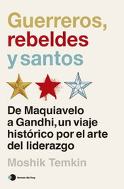 Guerreros, rebeldes y santos, Moshik Temkin - TEMAS HOY