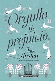 Orgullo y prejuicio, Jane Austen - EDITORIAL ALMA