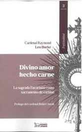 HOMOLEGENS EDITORIAL, Divino amor hecho carne:sagrada eucaristia sacramento