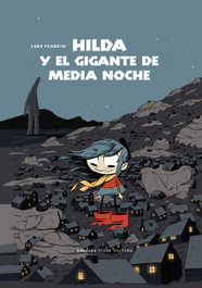 Hilda y el gigante de medianoche, Luke Pearson - BARBARA FIORE