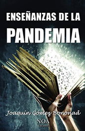Enseñanzas de la pandemia, Joaquin Gomez Boronat - Noa Ediciones