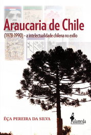 ARAUCARIA DE CHILE, Êça Pereira da Silva - ALAMEDA