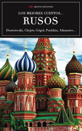 MESTAS EDICIONES, LOS MEJORES CUENTOS RUSOS, Dostoievski;Chéjov;Gógol;Tolstoi;Afanásiev... - MESTAS EDICIONES
