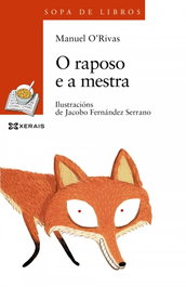 O raposo e a mestra, Manuel Rivas - XERAIS