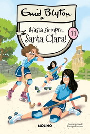 Santa Clara 11 - ¡Hasta siempre, Santa Clara!, Enid Blyton - RBA MOLINO